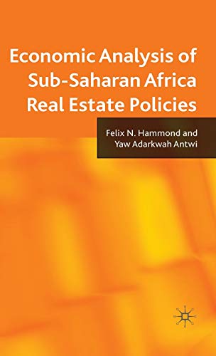 Economic Analysis of Sub-Saharan Africa Real Estate Policies [Hardcover]