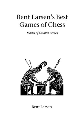 Bent Larsen's Best Games Of Chess (hardinge Simpole Chess Classics) [Paperback]