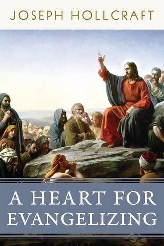 A Heart For Evangelizing [Paperback]