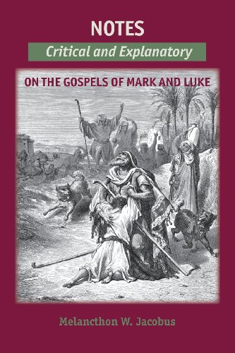 Notes On The Gospels Critical And Explanatory On Mark & Luke [Paperback]