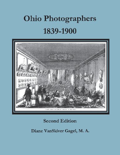 Ohio Photographers, 1839-1900. 2nd Edition [Paperback]