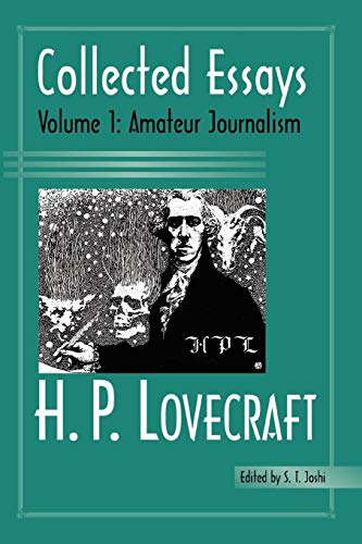 Collected Essays Of H. P. Lovecraft, Vol. 1 Amateur Journalism [Paperback]