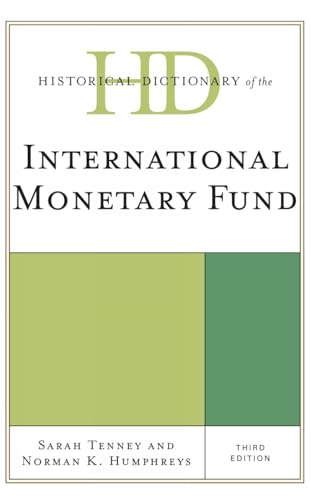 Historical Dictionary of the International Monetary Fund [Hardcover]