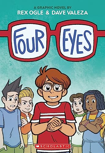 Four Eyes: A Graphic Novel (Four Eyes #1) [Paperback]