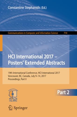 HCI International 2017  Posters' Extended Abstracts: 19th International Confere [Paperback]