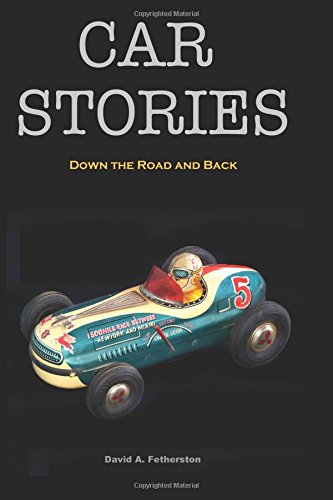 Car Stories Don The Road And Back (volume 1) [Paperback]