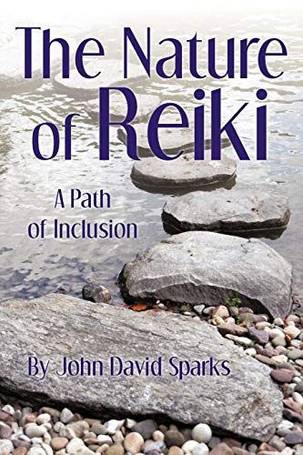 The Nature Of Reiki A Path Of Inclusion [Paperback]