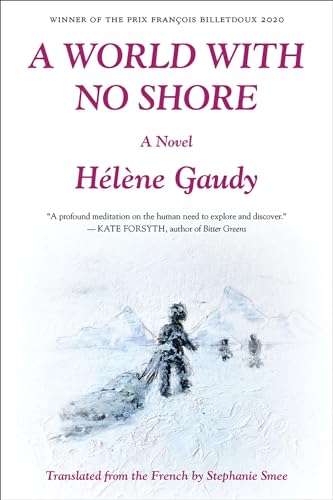 A World with No Shore: A Novel [Paperback]