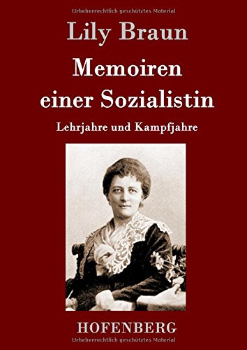 Memoiren Einer Sozialistin (german Edition) [Hardcover]