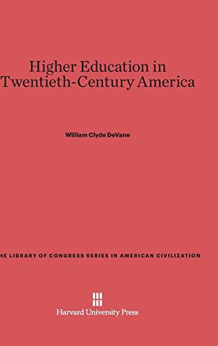 Higher Education in Tentieth-Century America [Hardcover]