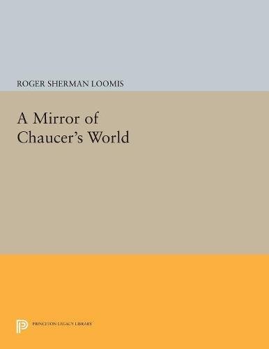 A Mirror of Chaucer's World [Paperback]