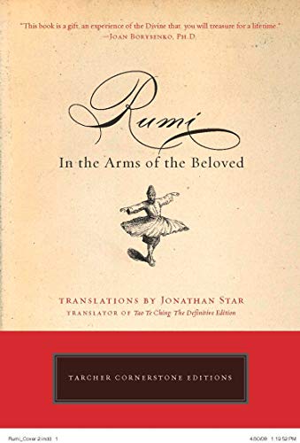 Rumi: In the Arms of the Beloved [Paperback]