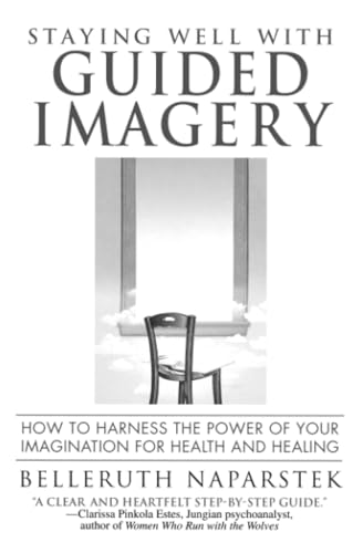 Staying Well With Guided Imagery [Paperback]