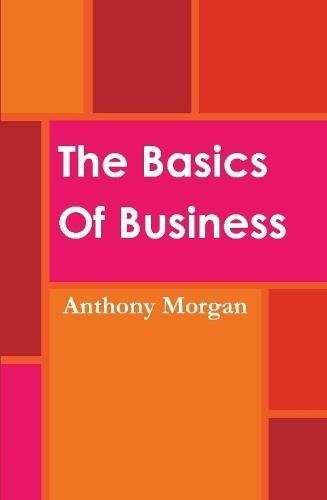 Basics of Business [Hardcover]