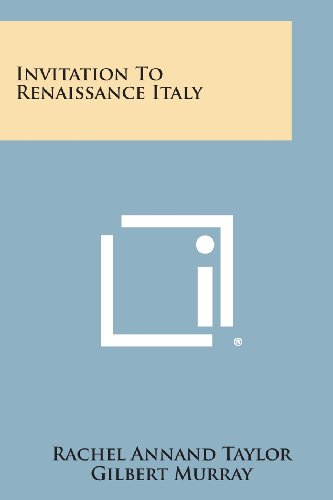 Invitation to Renaissance Italy [Paperback]