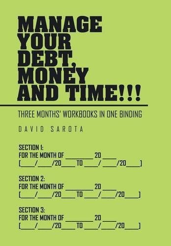 Manage Your Debt, Money And Time [three Months' Workbooks In One Binding] [Hardcover]