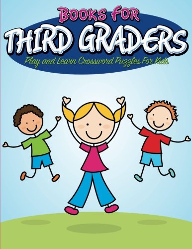 Books For Third Graders Play And Learn Crossord Puzzles For Kids [Paperback]