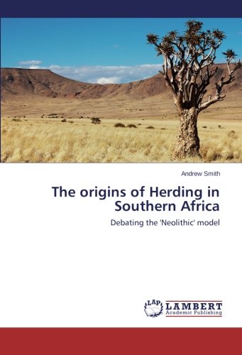 Origins of Herding in Southern Africa [Paperback]