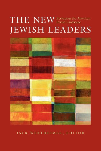 The Ne Jeish Leaders Reshaping the American Jeish Landscape [Paperback]