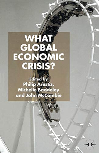 What Global Economic Crisis? [Paperback]