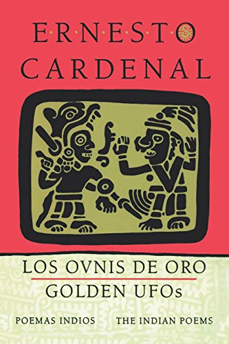 Golden UFOs The Indian Poems Los ovnis de oro Poemas indios [Paperback]