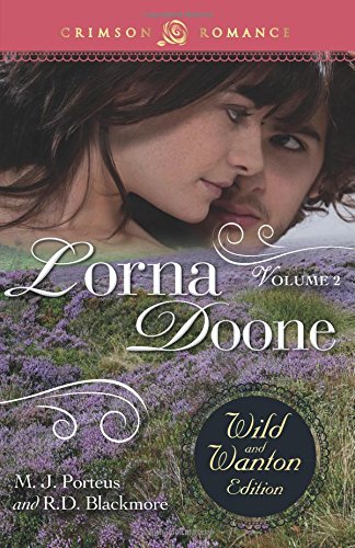 Lorna Doone The Wild And Wanton Edition Volume 2 [Paperback]