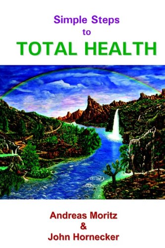 Simple Steps To Total Health [Paperback]