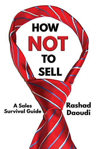 Ho Not To Sell A Sales Survival Guide [Paperback]