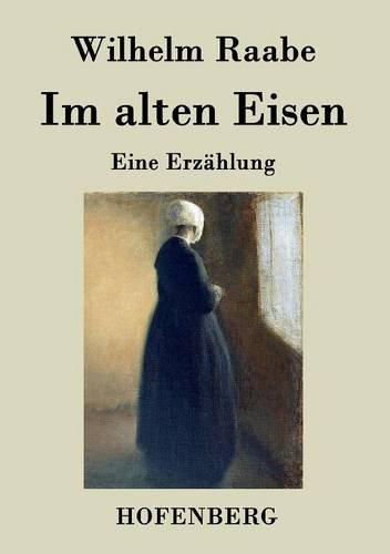 Im Alten Eisen (german Edition) [Paperback]