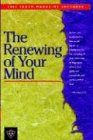 Reneing of Your Mind  2004 Truth Magazine Lectures [Unknon]