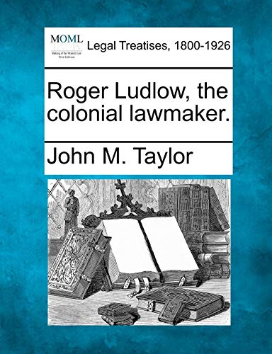 Roger Ludlo, the colonial Lamaker [Paperback]