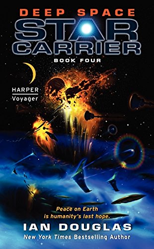 Deep Space: Star Carrier: Book Four [Paperbac