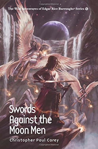 Sords Against the Moon Men [Paperback]