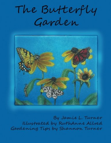 The Butterfly Garden [Paperback]