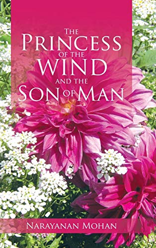 The Princess Of The Wind And The Son Of Man [Hardcover]