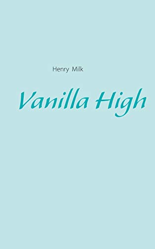 Vanilla High [Paperback]