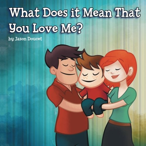 What Does It Mean That You Love Me [Paperback]