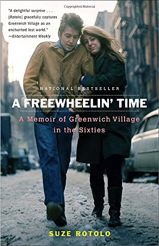 A Freewheelin' Time: A Memoir of Greenwich Vi