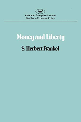 Money & Liberty [Paperback]