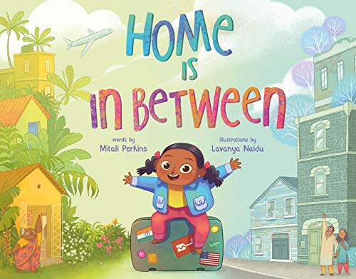 Home Is in Between [Hardcover]