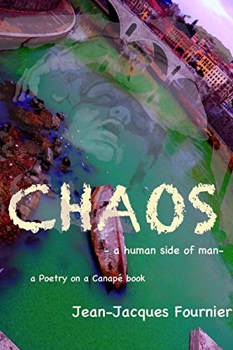 Chaos - a Human Side of Man - [Paperback]