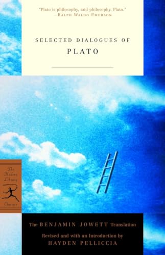 Selected Dialogues of Plato: The Benjamin Jowett Translation [Paperback]