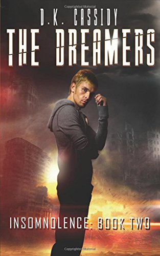 Dreamers  Insomnolence Book 2 [Paperback]