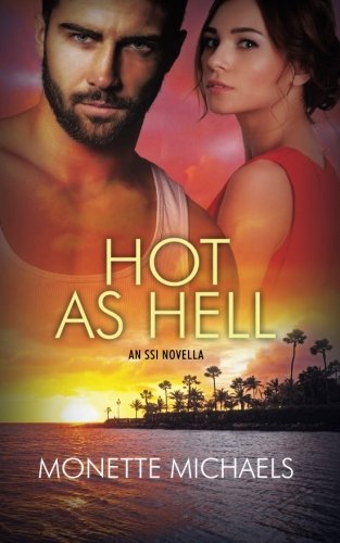 Hot As Hell An Ssi Novella (security Specialists International) [Paperback]