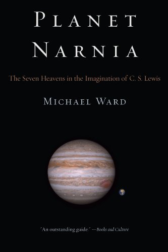 Planet Narnia: The Seven Heavens in the Imagi