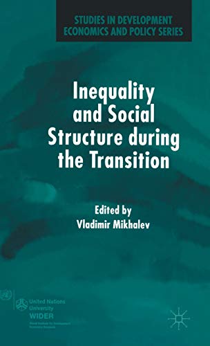 Inequality and Social Structure During the Transition [Hardcover]