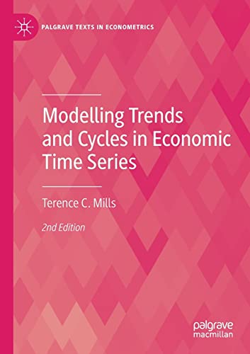 Modelling Trends and Cycles in Economic Time Series [Paperback]