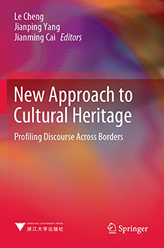 New Approach to Cultural Heritage: Profiling Discourse Across Borders [Paperback]