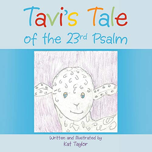 Tavi's Tale Of The 23rd Psalm [Paperback]