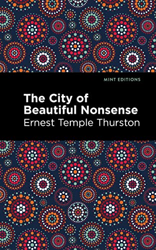 The City of Beautiful Nonsense [Hardcover]